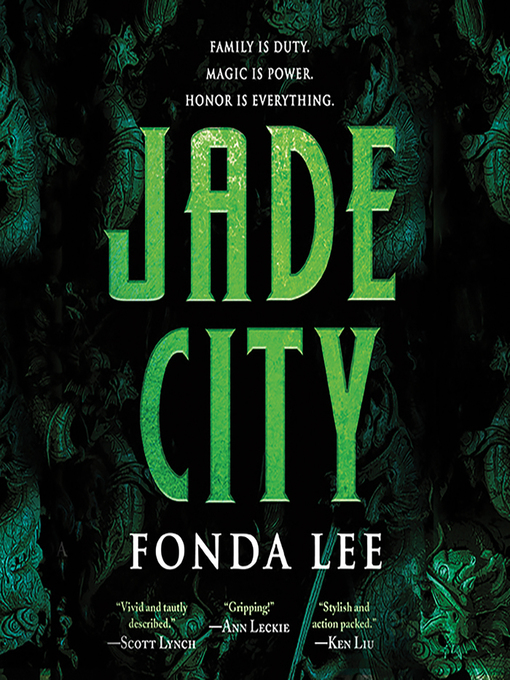 Title details for Jade City by Fonda Lee - Wait list
